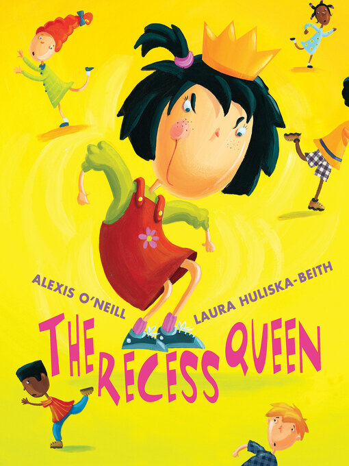 Title details for The Recess Queen by Alexis O'Neill - Wait list